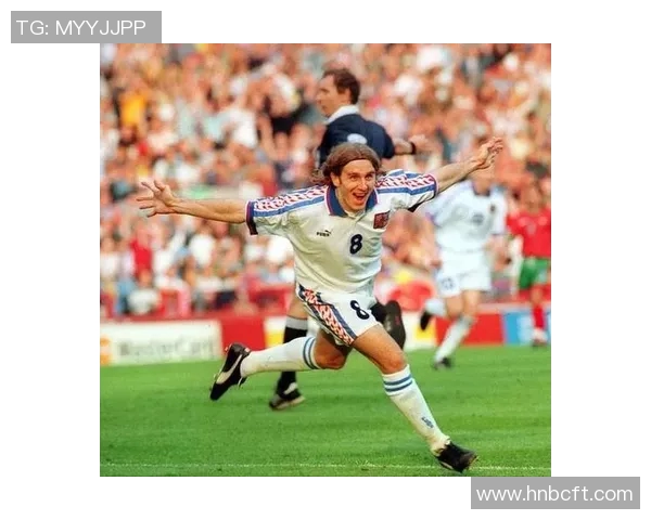 捷克足球明星排行榜揭晓谁是历史最佳球员与现役巨星 捷克足球明星排行榜揭晓谁是历史最佳球员与现役巨星